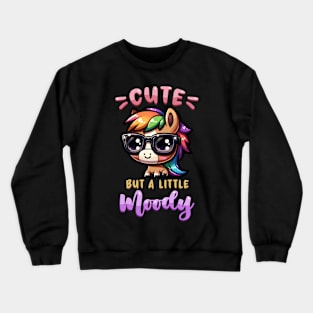 Cute But A Little Moody I Equestrian Pony Horse Fan Crewneck Sweatshirt